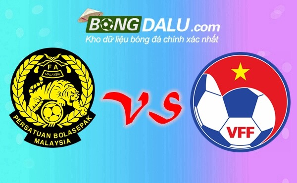 Bongdalu-Nhận định Malaysia vs Việt Nam - Làm thịt Hổ Mã Lai